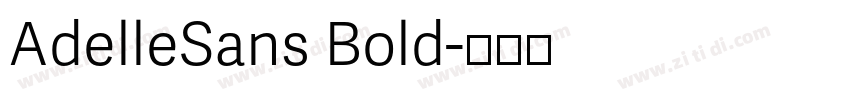 AdelleSans Bold字体转换